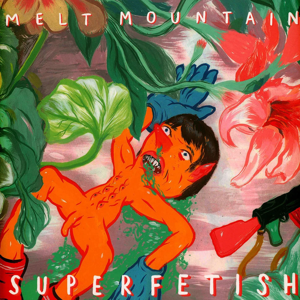 Melt Mountain - Superfetish