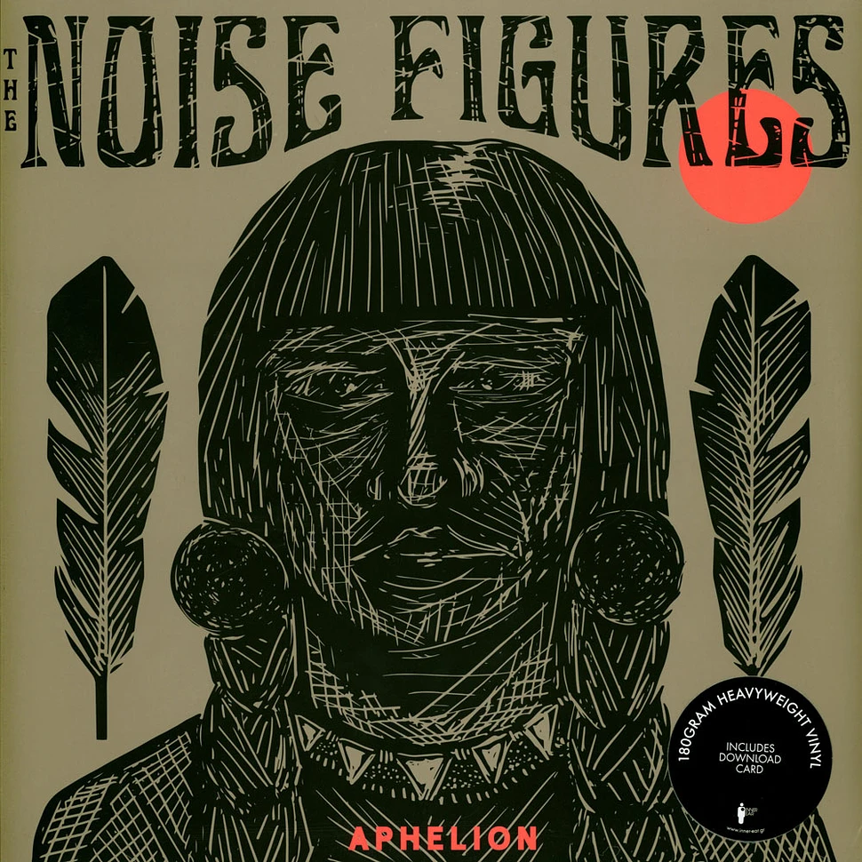 The Noise Figures - Aphelion