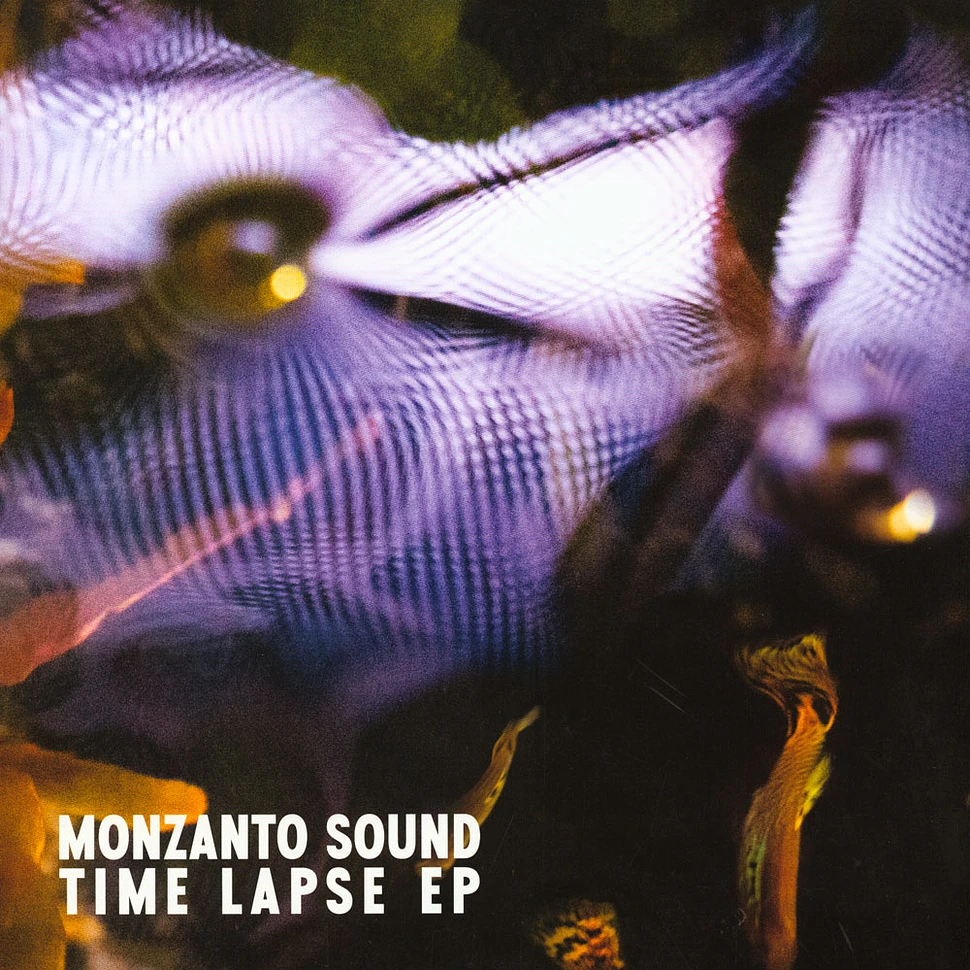 Monzanto Sound - Time Lapse EP