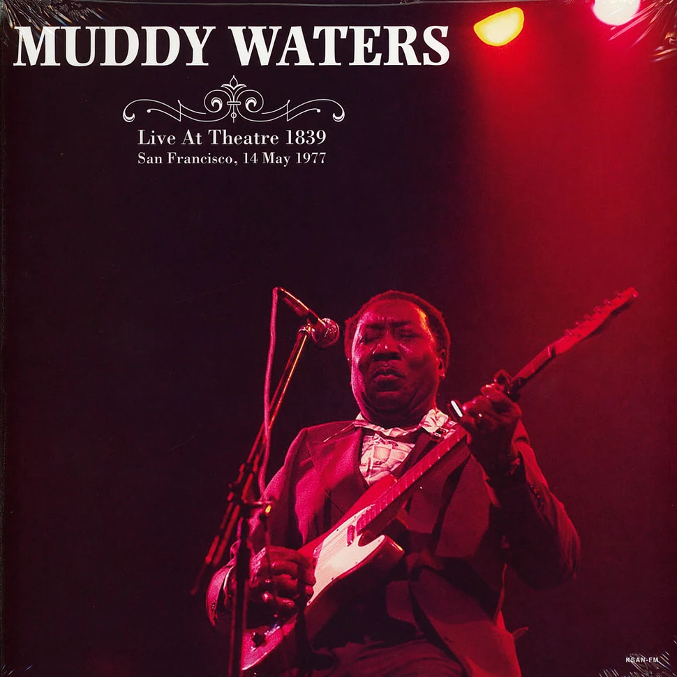 Muddy Waters - Live At Theatre 1839 San Francisco 1977