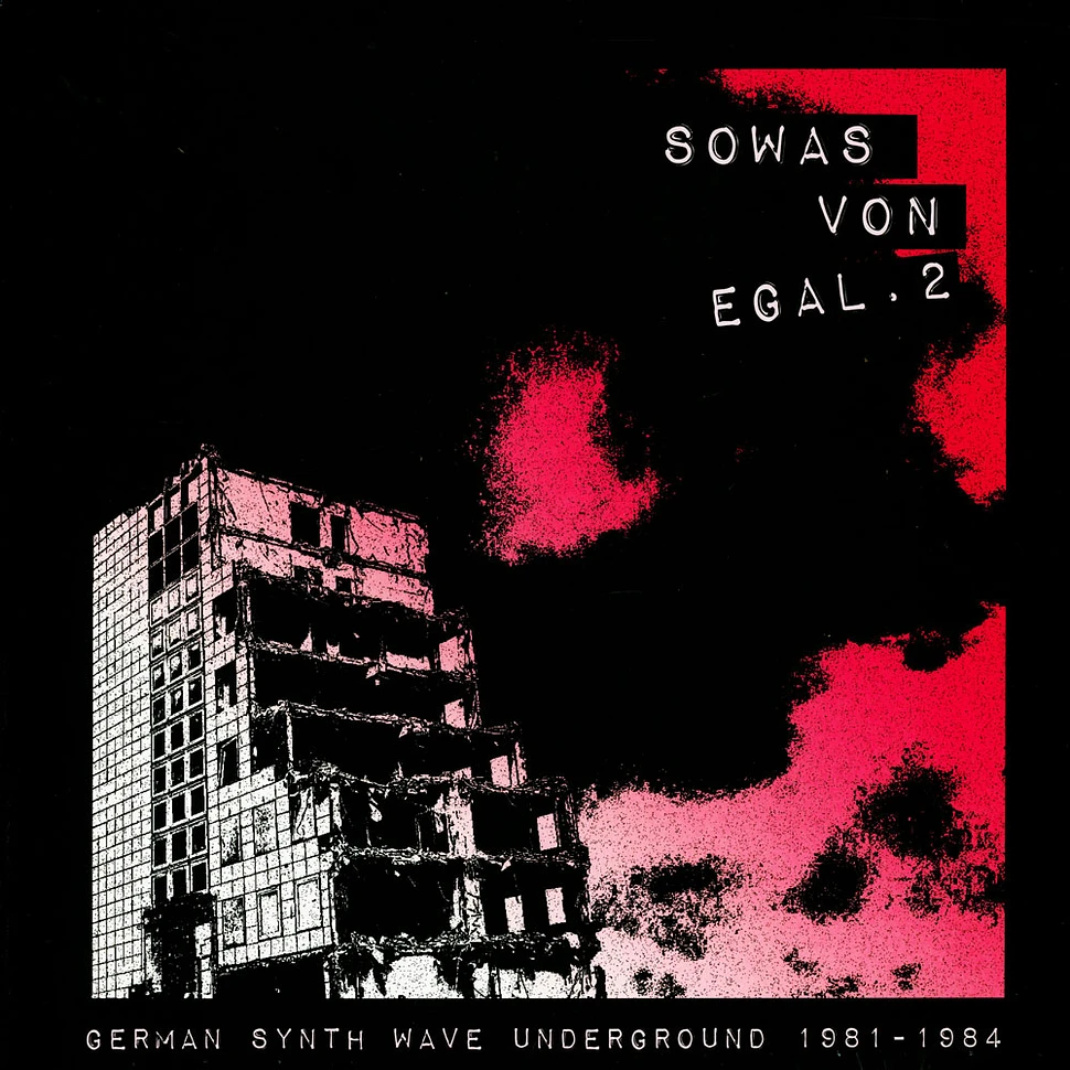 V.A. - Sowas Von Egal 2 (German Synth Wave Underground 1981-84)