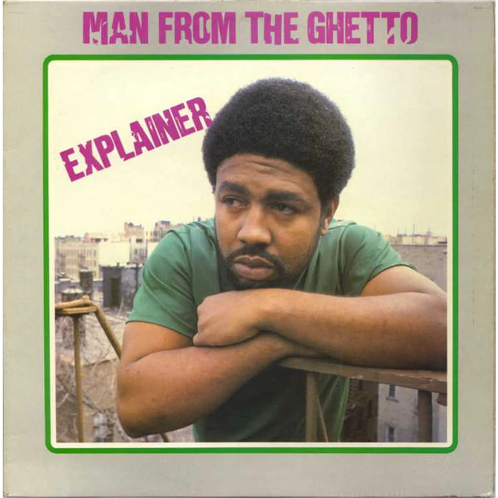 Explainer - Man From The Ghetto