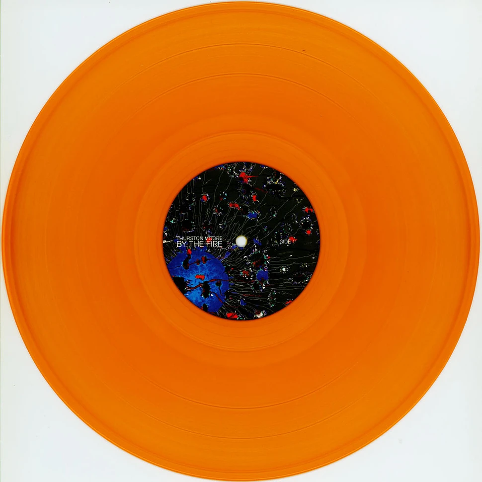 Thurston Moore - By The Fire Transparent Orange Vinyl Edition
