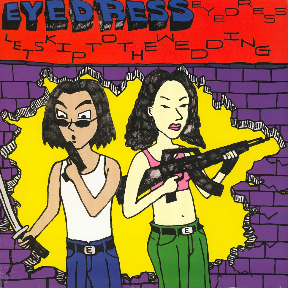 Eyedress - Let's Skip To The Wedding