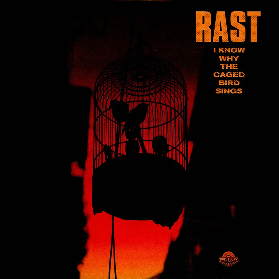 Rast - I Know Why The Caged Bird Sings