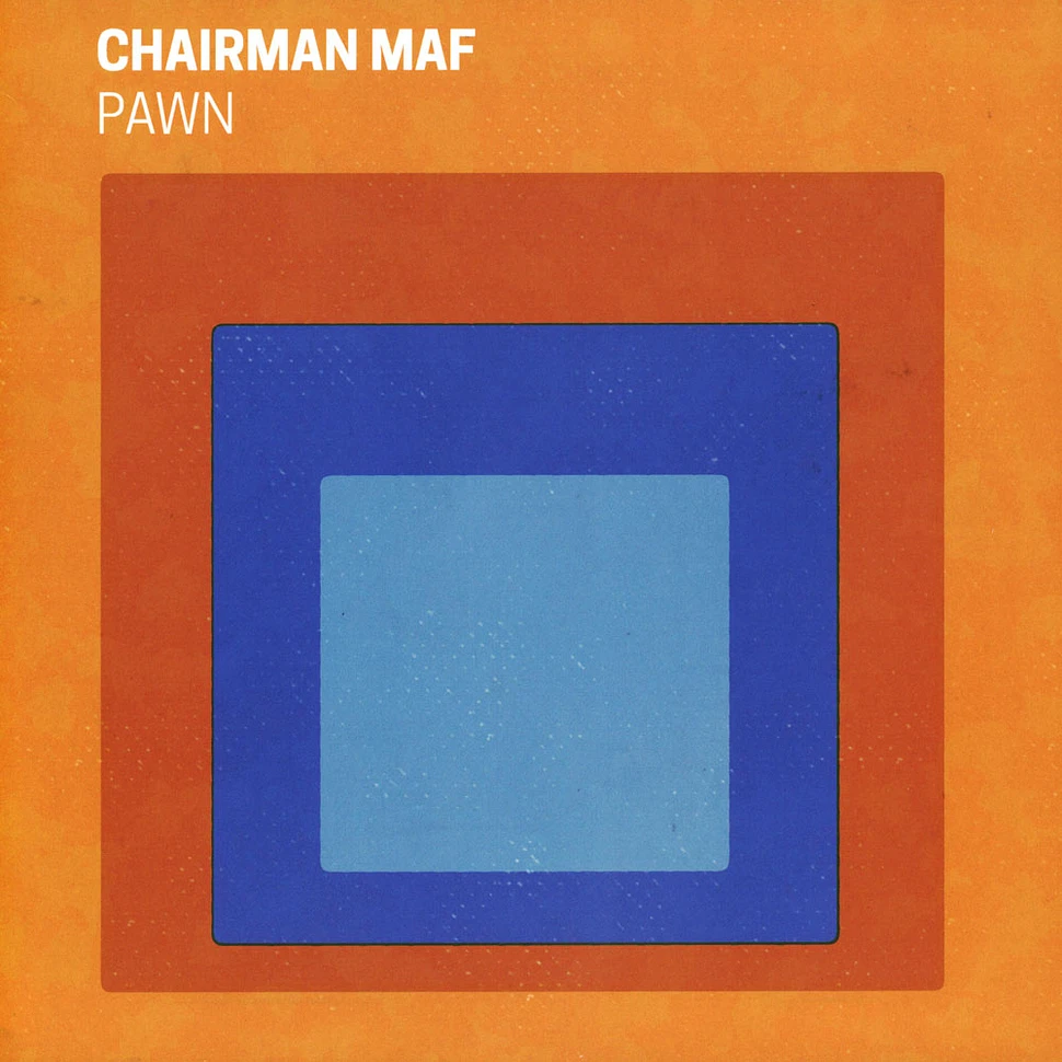 Chairman Maf - Pawn