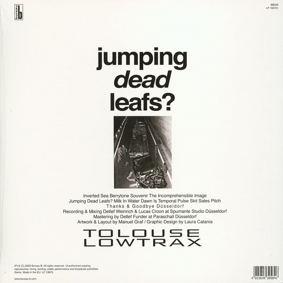 Tolouse Low Trax - Jumping Dead Leaves