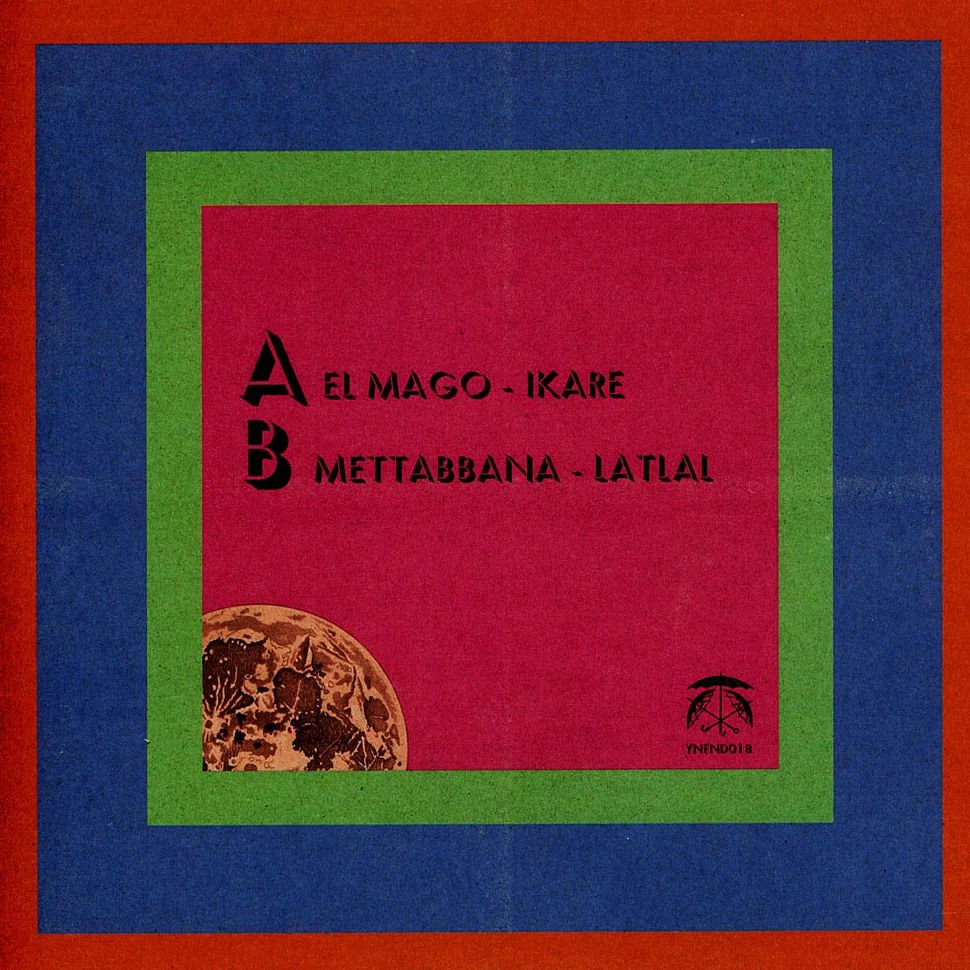 El Mago & Mettabbana - Ikare / Latlal