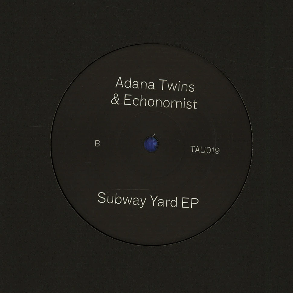 Adana Twins & Echonomist - Subway Yard EP