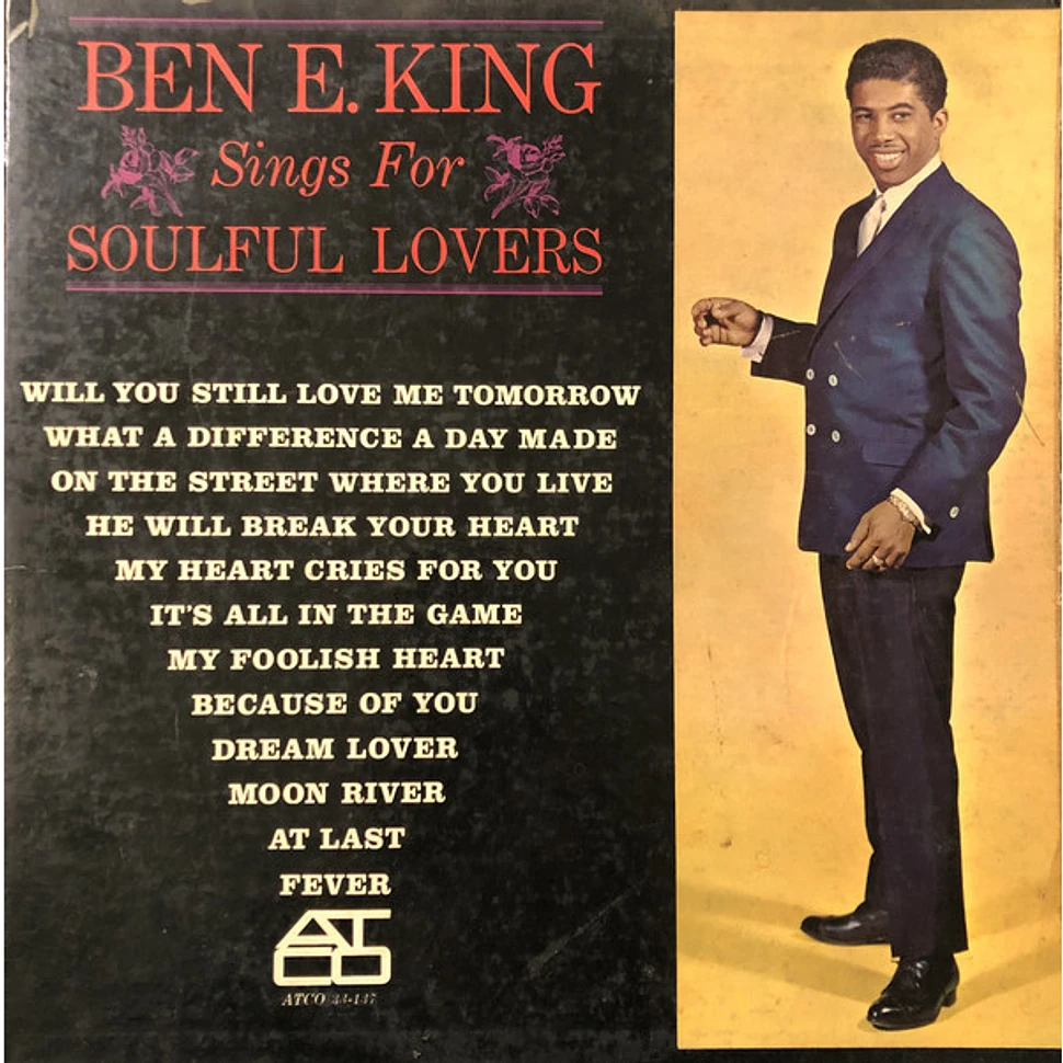 Ben E. King - Ben E. King Sings For Soulful Lovers