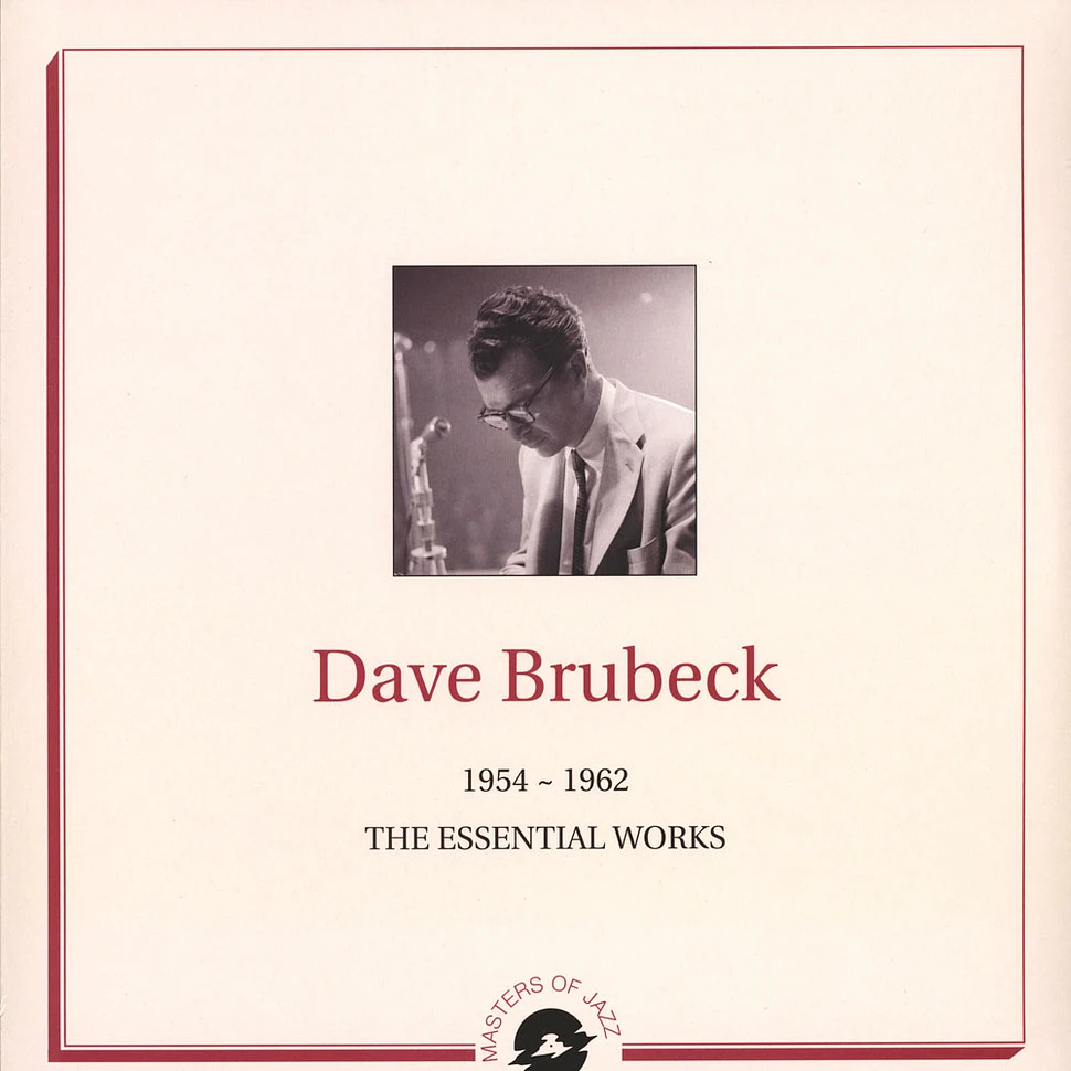 Dave Brubeck - The Essential Works 1954-1962