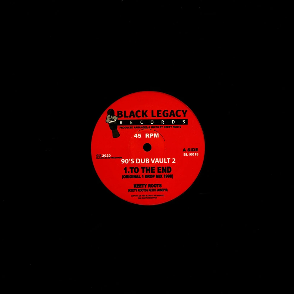 Keety Roots - To The End (1 Drop Mix 1998) / Dub Over Evil, Verse 2