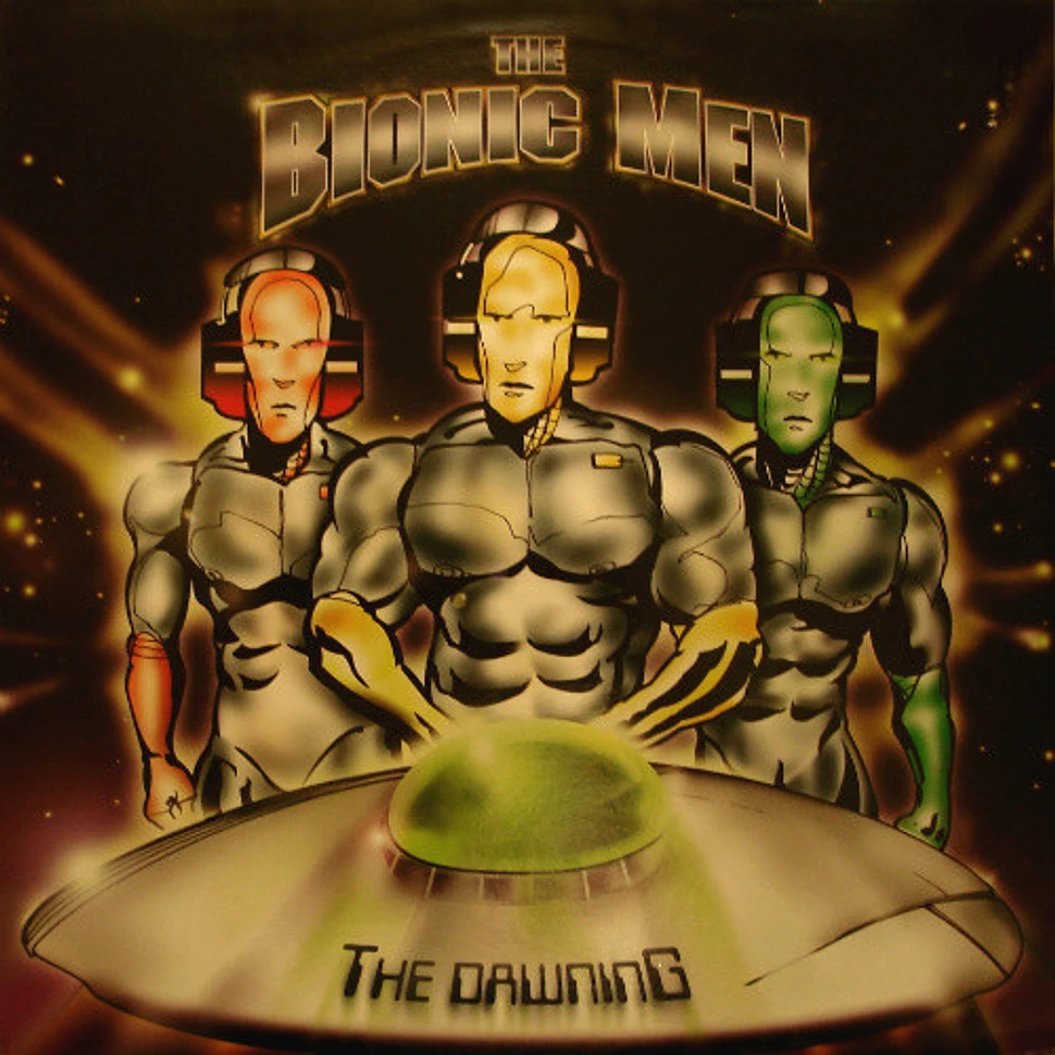 Bionic Men - The Dawning