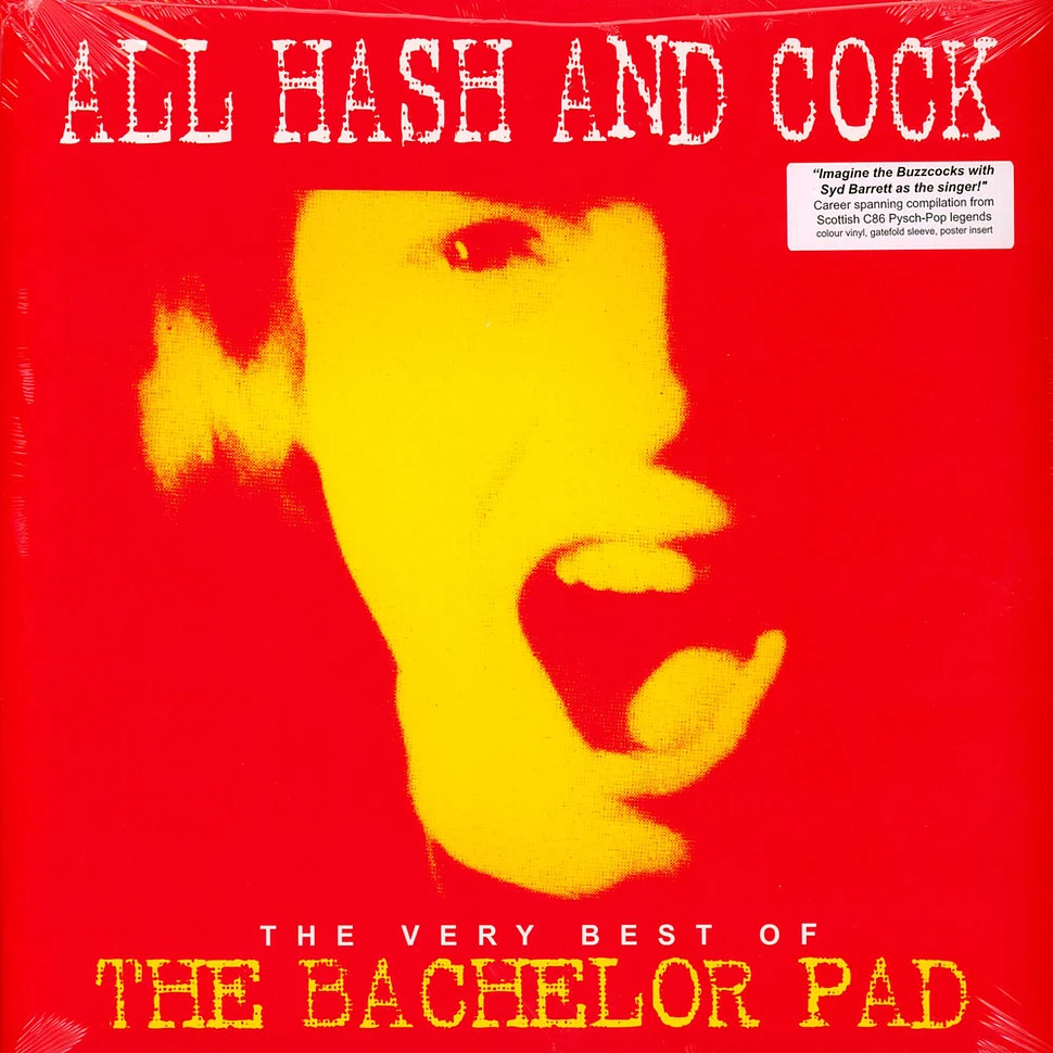 The Bachelor Pad - All Cock And Hash (The Very Best Of)