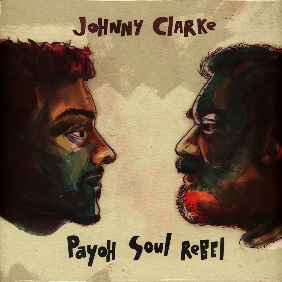 Johnny Clarke / Payoh Soul Rebel - Come Away / Fiyah Burn