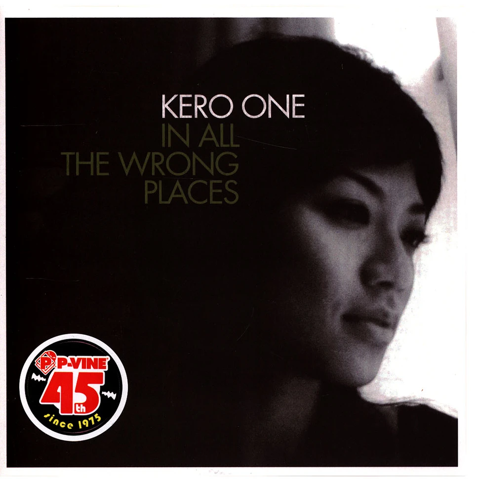 Kero One - In All The Wrong Place / Keep It Alive!