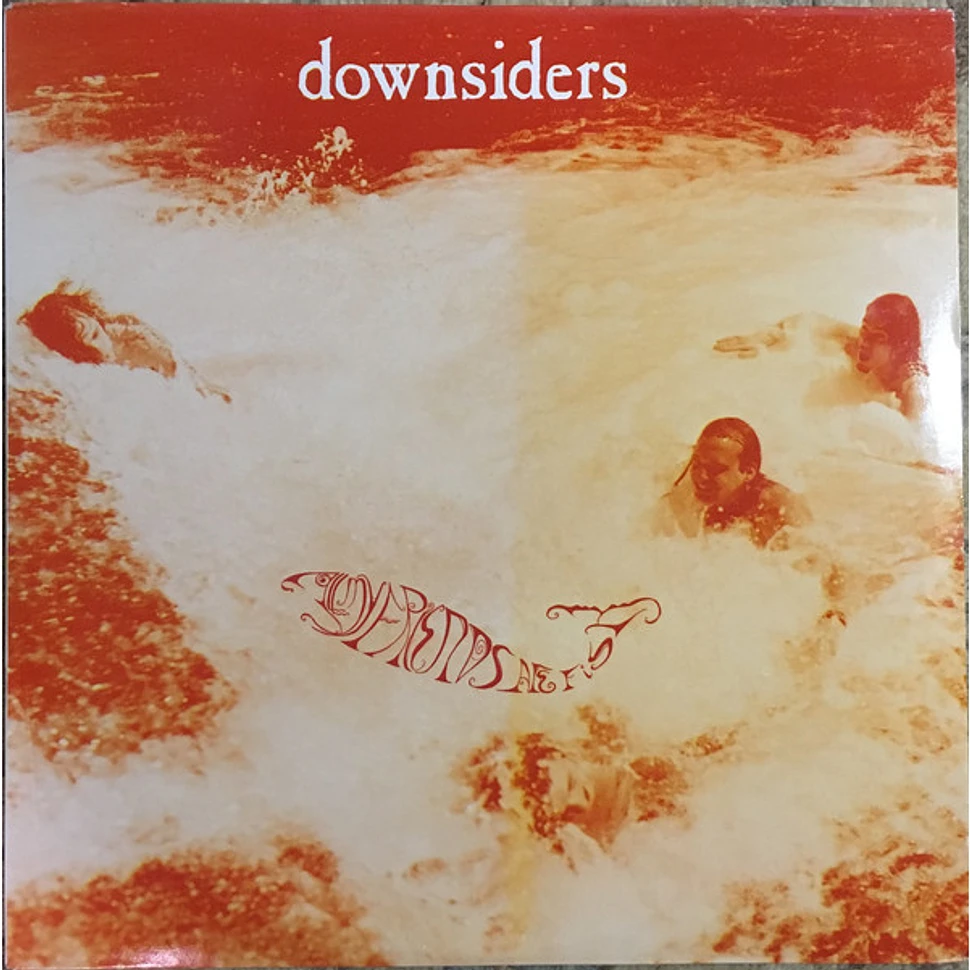 The Downsiders - All My Friends Are Fish