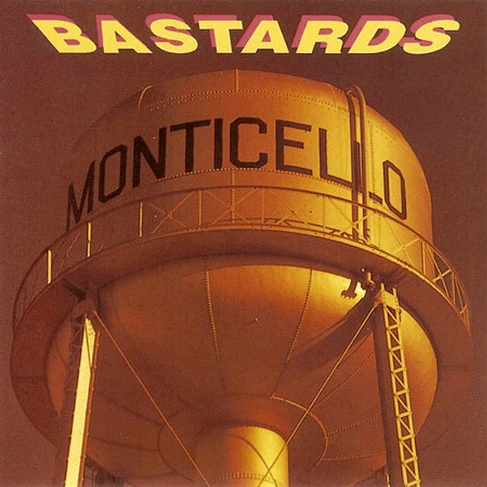 Bastards - Monticello