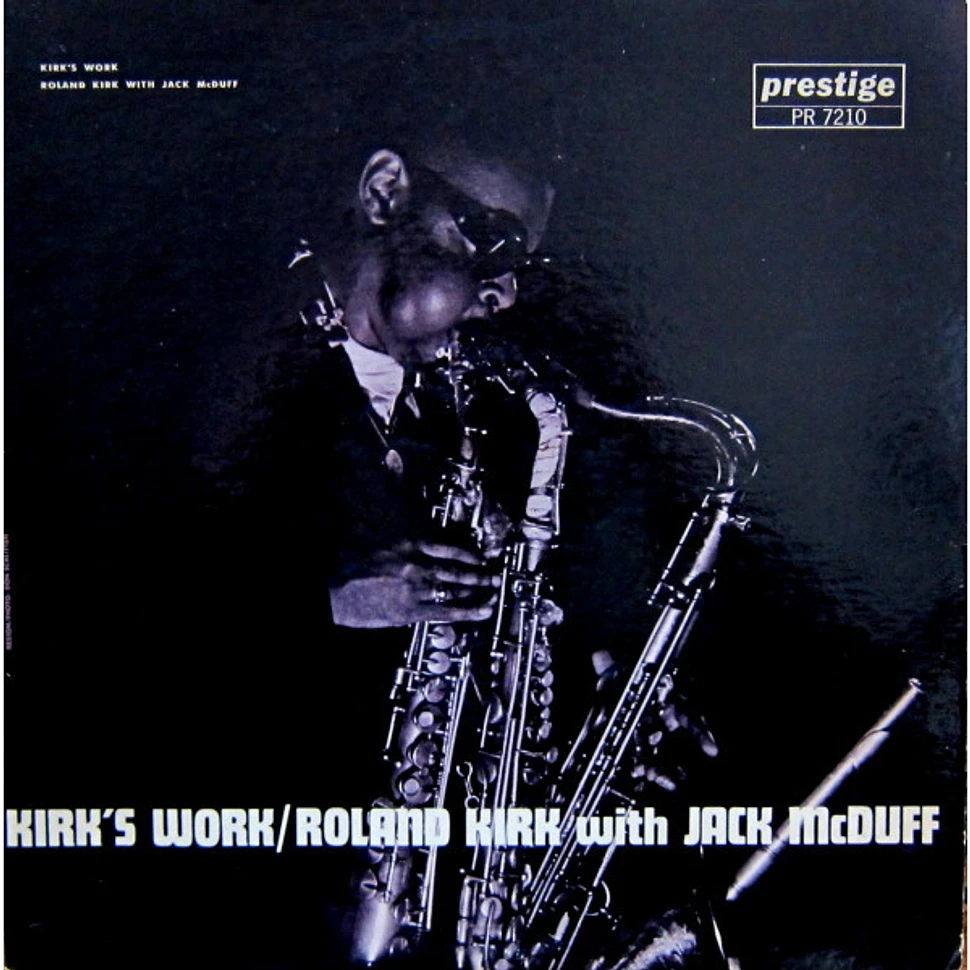 Roland Kirk With Brother Jack McDuff - Kirk's Work