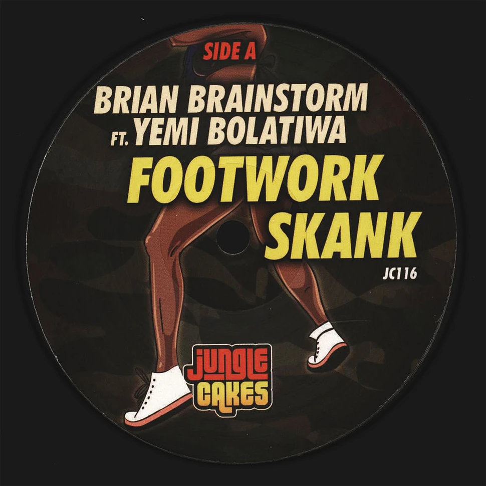 Brian Brainstorm - Footwork Skank Ft Yemi Bolatiwa / Gunshot Feat. Ricky Tuff