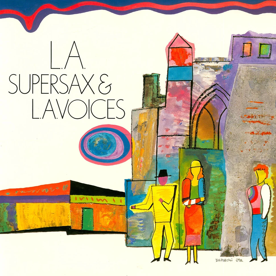 Supersax & L. A. Voices - L.A.