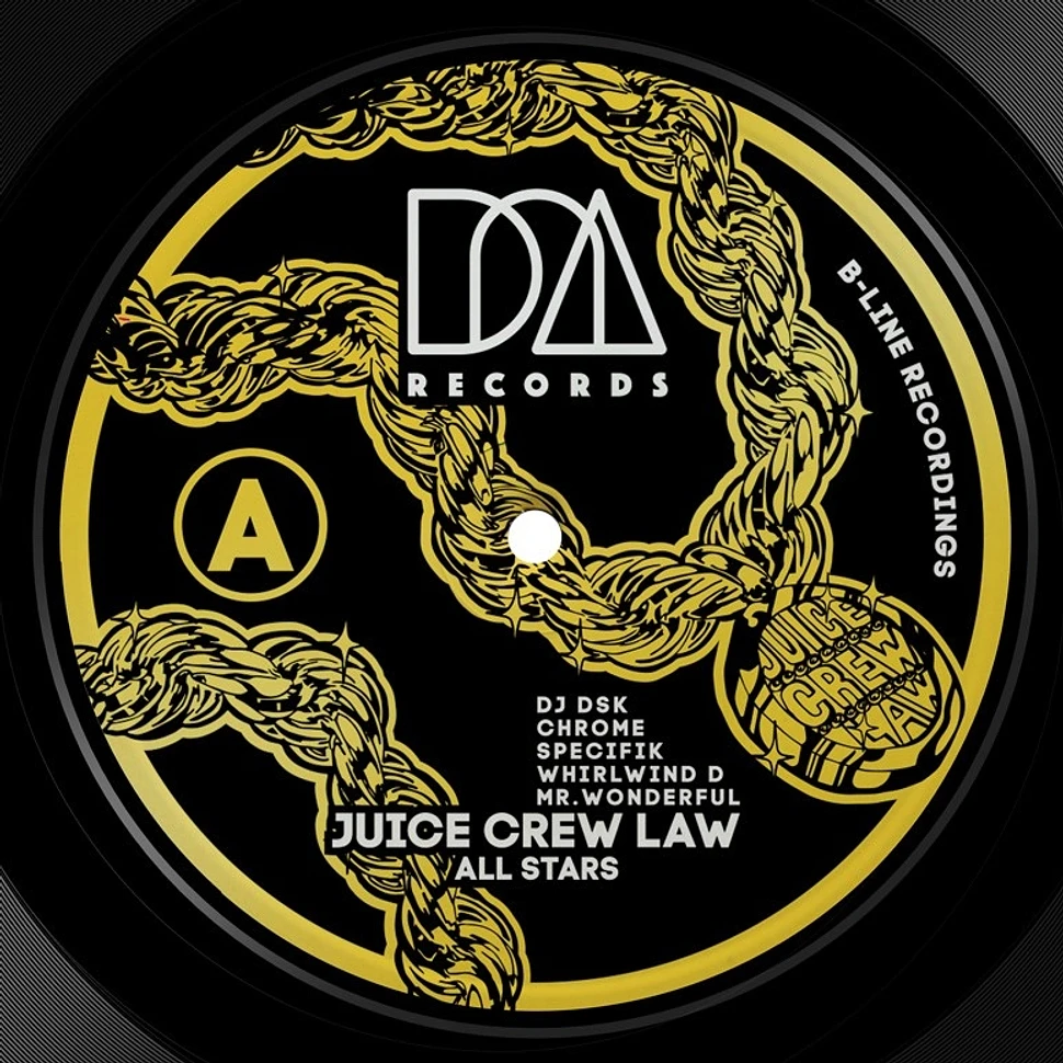 Juice Crew Law - All Stars DJ DSK, Chrome, Specifik, Whirlwind D & Mr. Wonderful