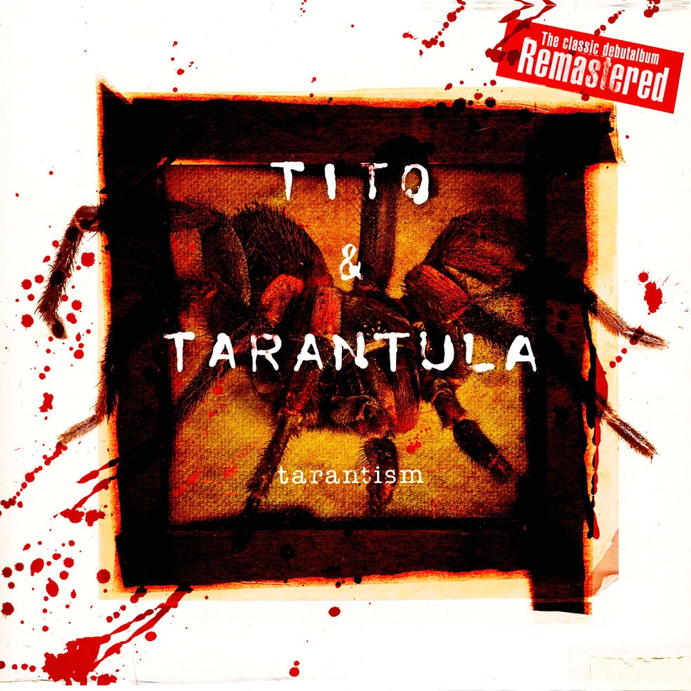 Tito & Tarantula - Tarantism