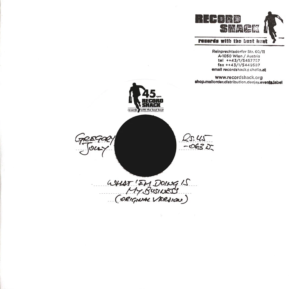 Gregory Jolly - What 'Em Doing Is My Business Test Pressing
