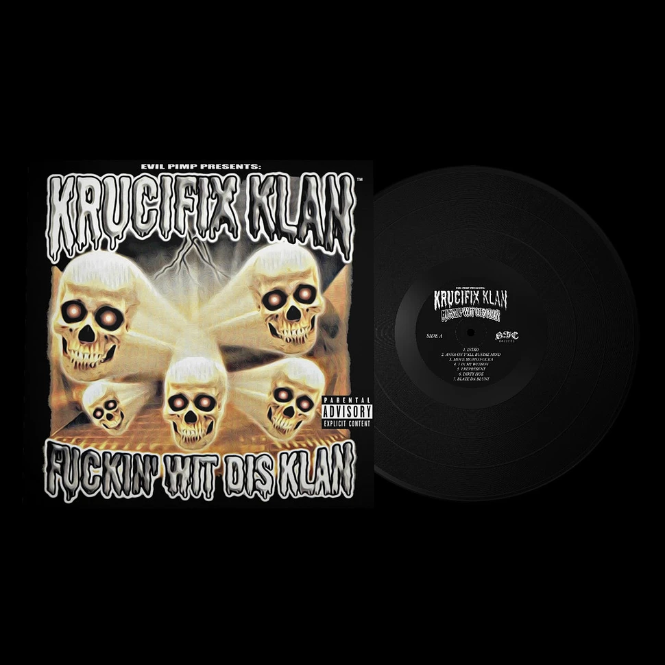 Krucifix Klan - Fuckin' Wit Dis Klan Black Vinyl Edition