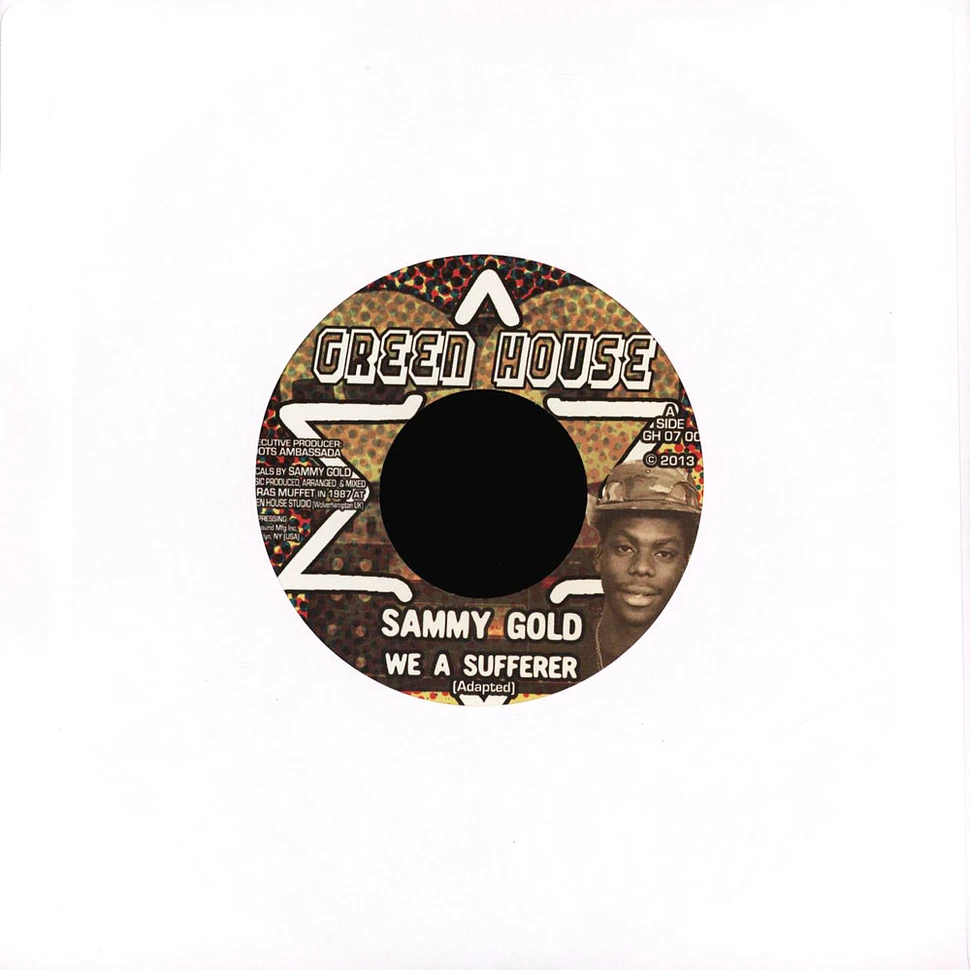 Sammy Gold / Ras Muffet - We A Sufferer / Rebel Dub