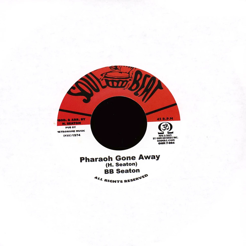 B B Seaton / Conscious Minds - Pharoah Gone Away / Dub - Vinyl 7" | HHV