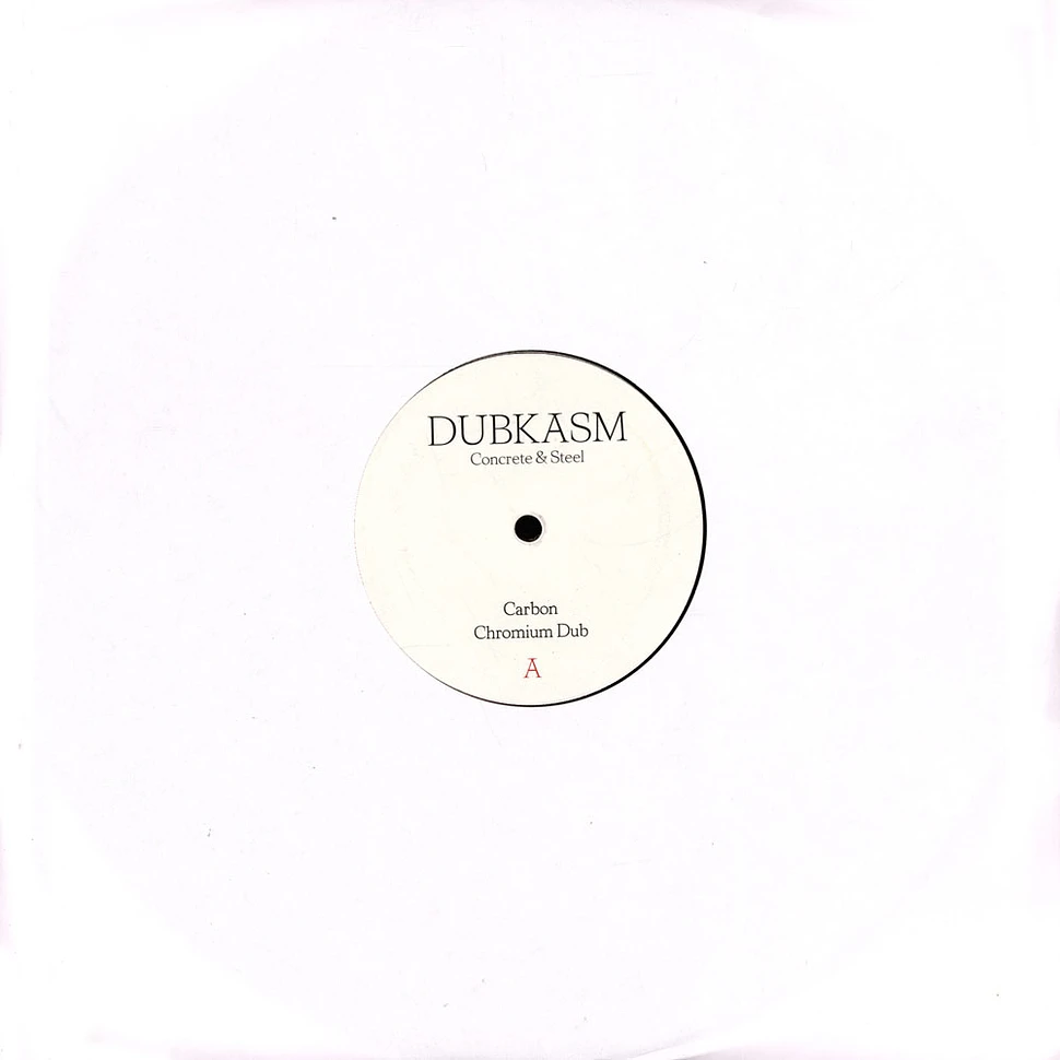 Dubkasm - Carbon, Chromium Dub / Re-Sulferized Mix, C75