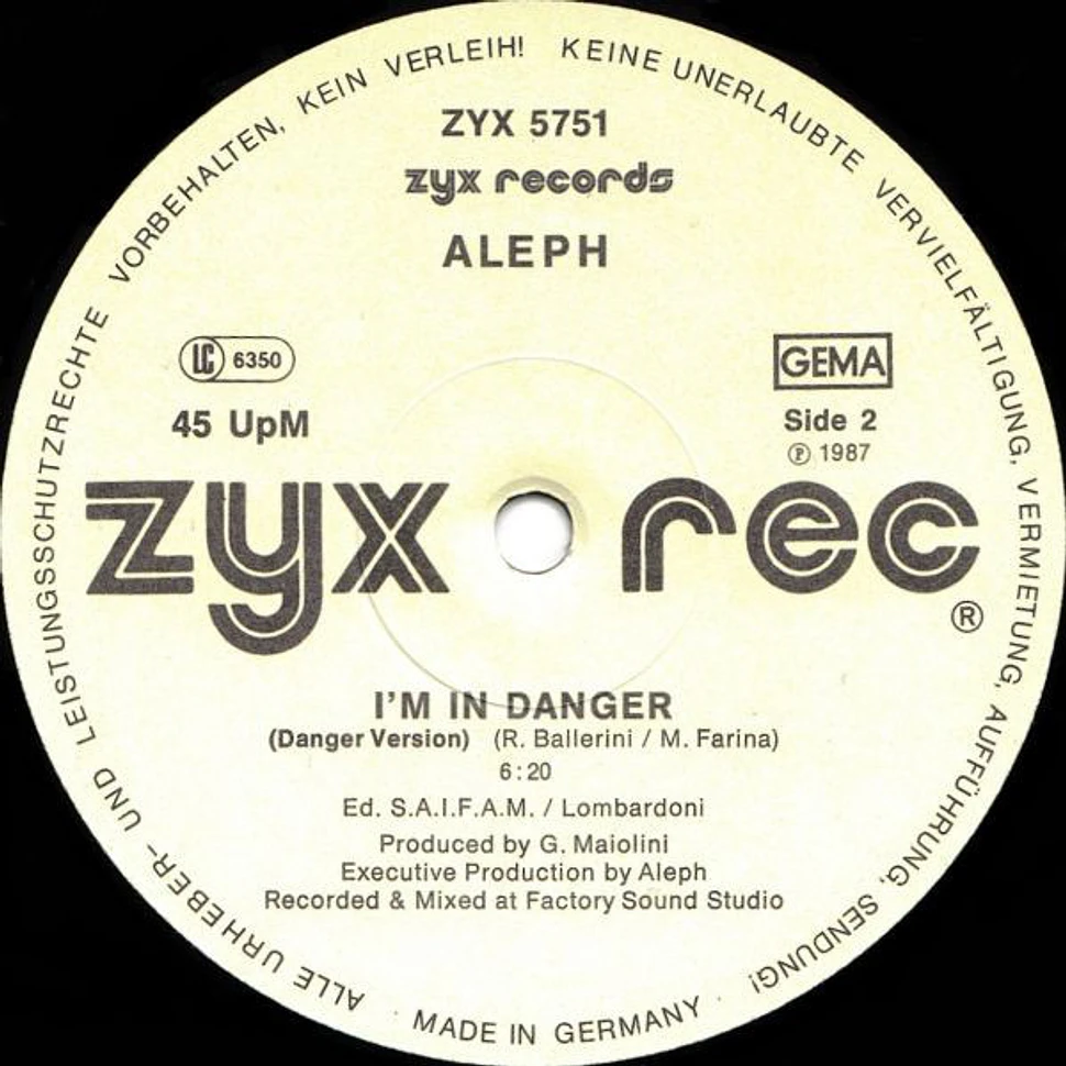 Aleph - I'm In Danger