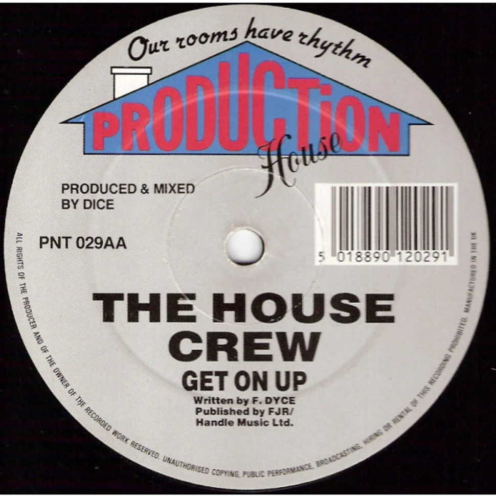 The House Crew - Keep The Fire Burning / Get On Up