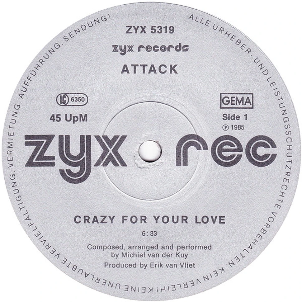 Attack - Crazy For Your Love