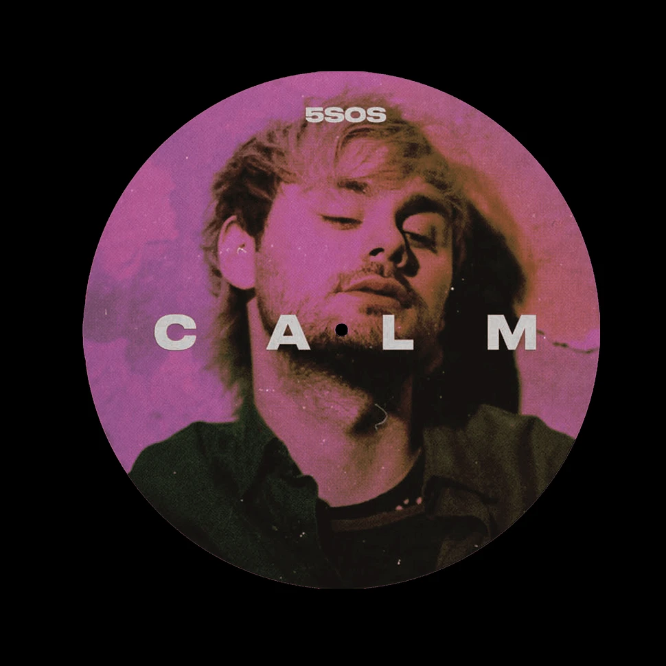 5 Seconds Of Summer - Calm Michael Remix Track Picture Disc Edition