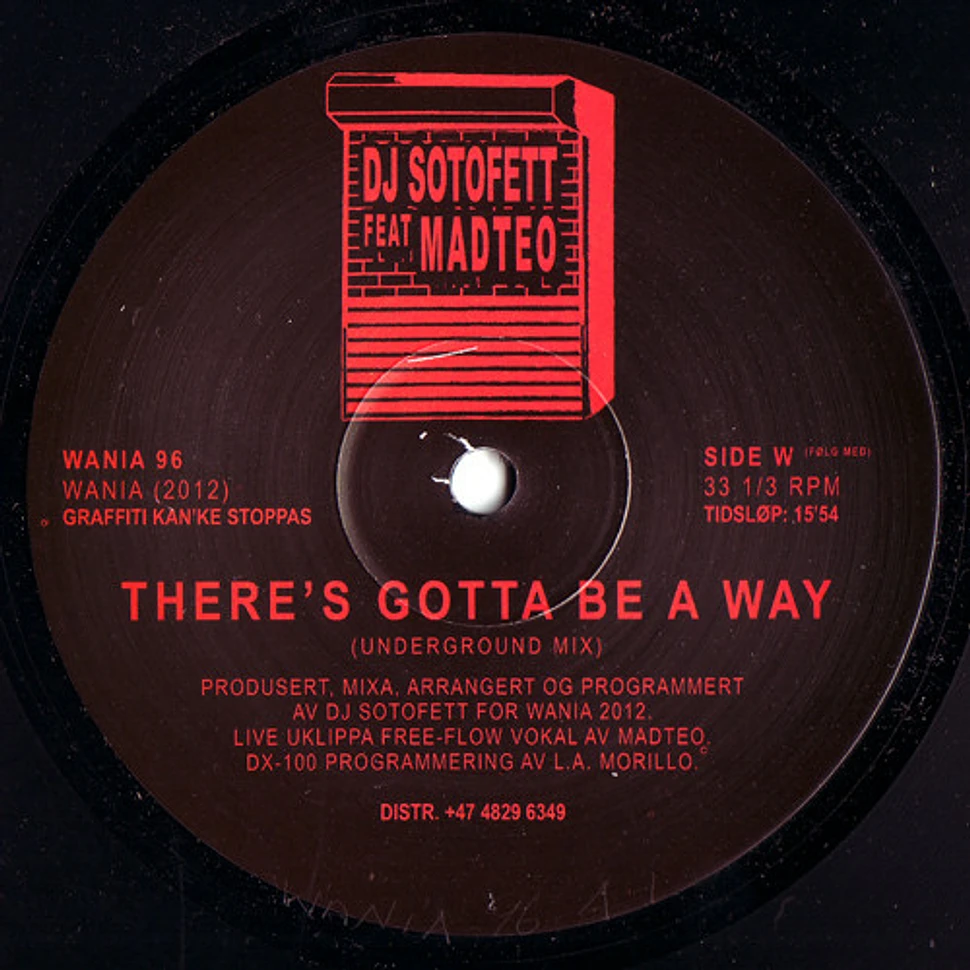 DJ Sotofett Feat. Madteo - There's Gotta Be A Way