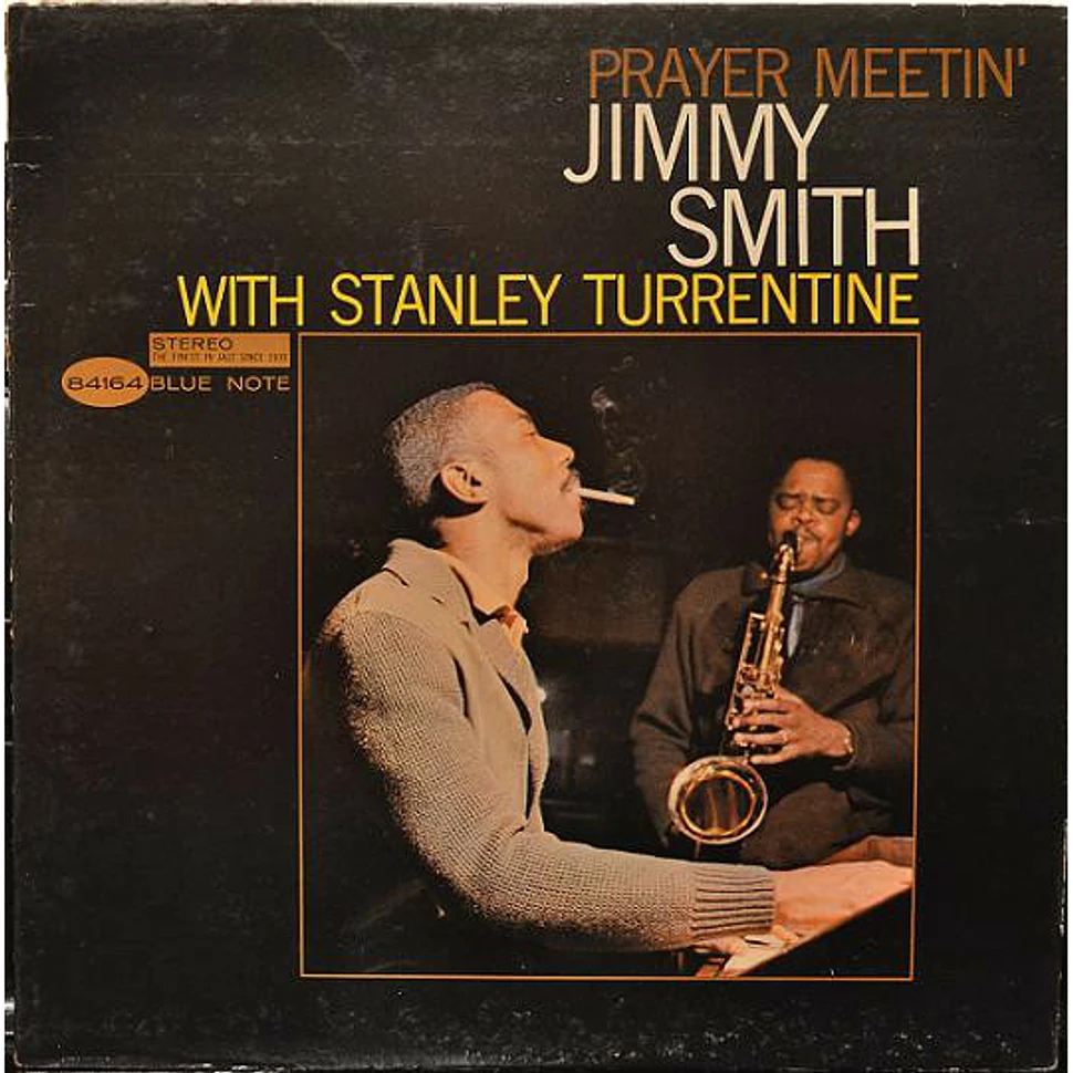 Jimmy Smith With Stanley Turrentine - Prayer Meetin'