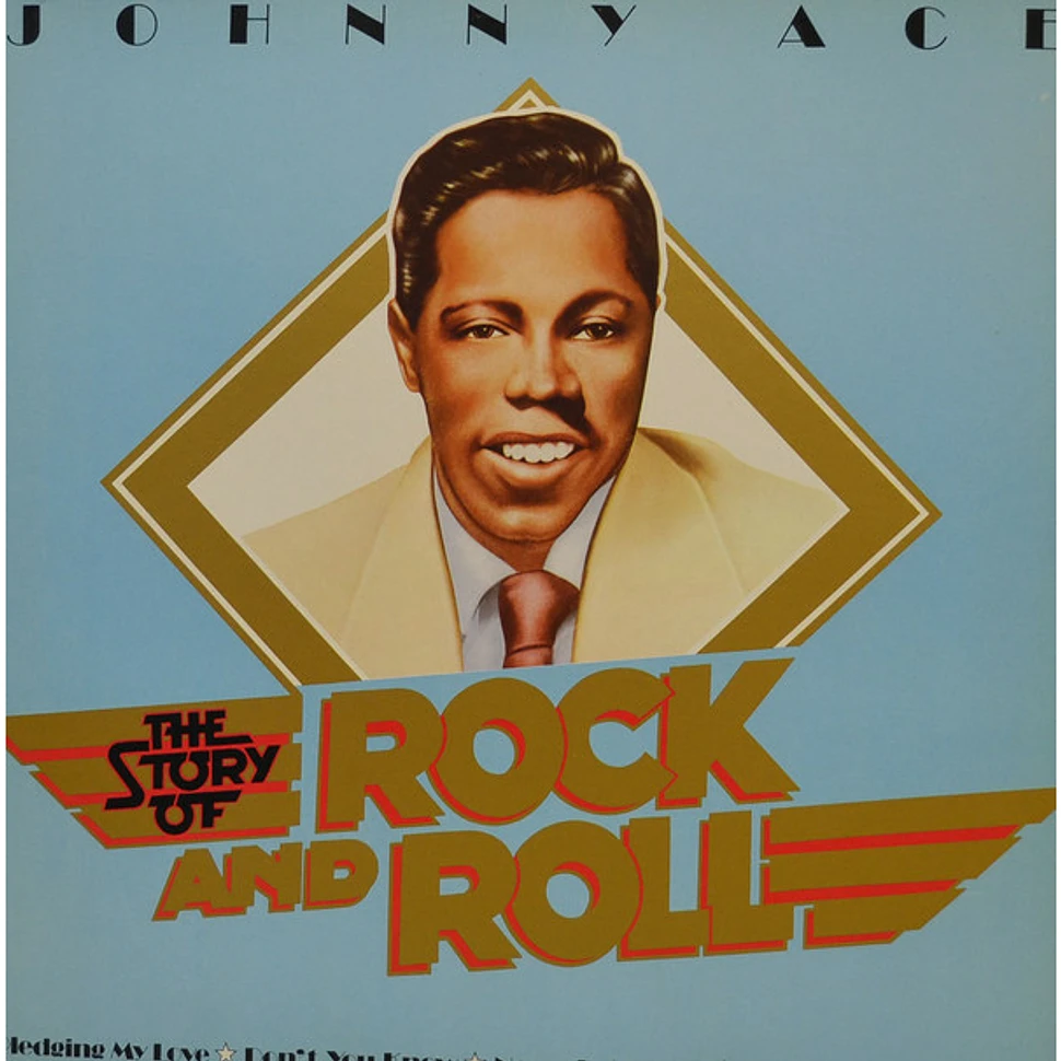 Johnny Ace - The Story Of Rock And Roll