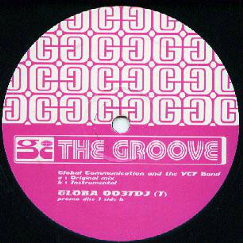 Global Communication And The VCF Band - The Groove