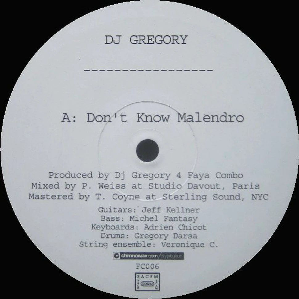 DJ Gregory - Don't Know Malendro / Vasefa