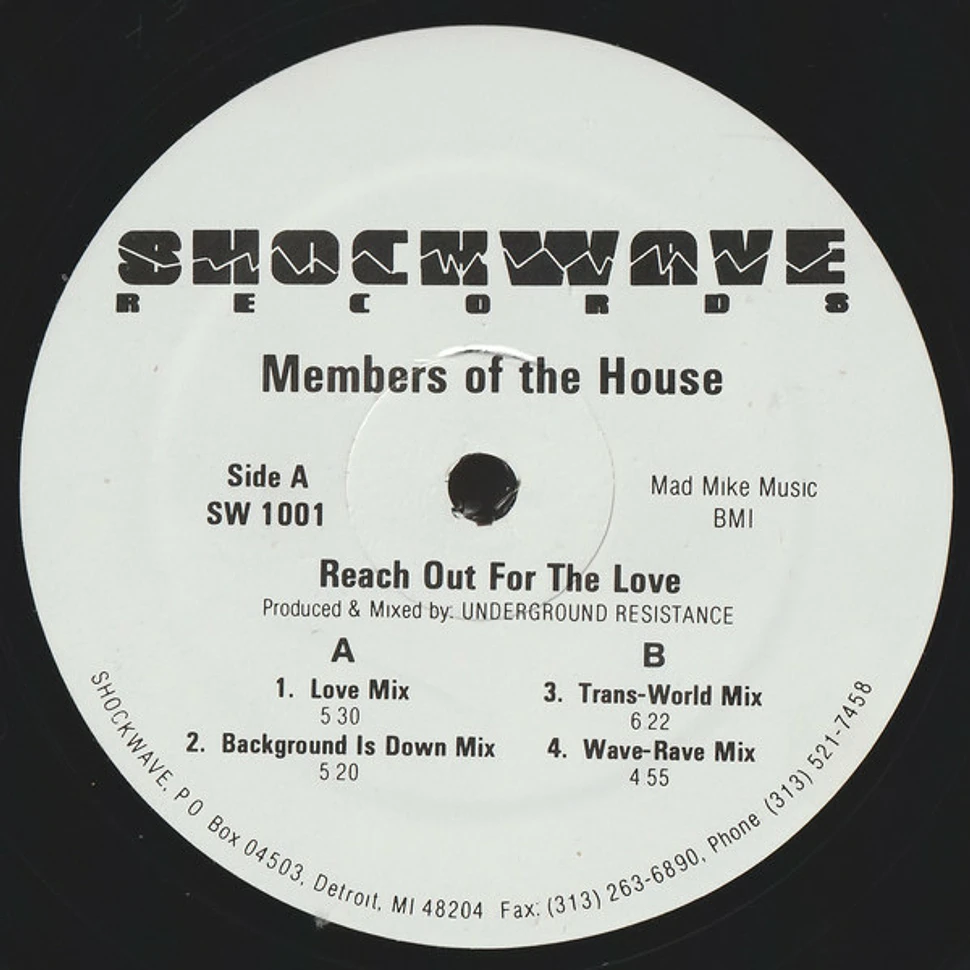 Members Of The House - Reach Out For The Love