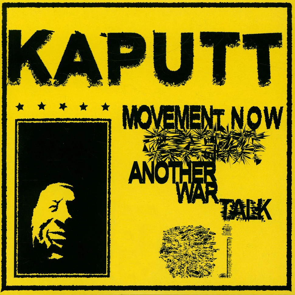 Kaputt - Movement Now / Another War Talk