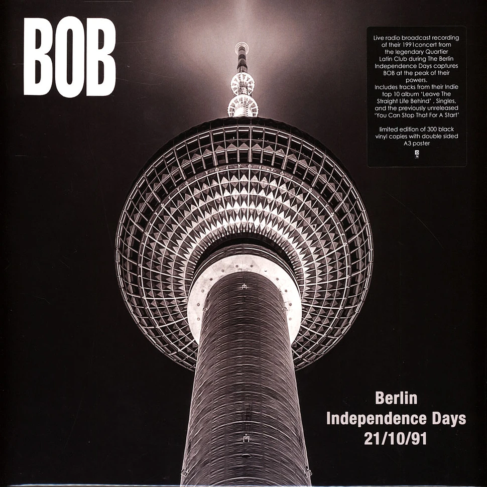 Bob - Berlin Independence Days 21/10/1991