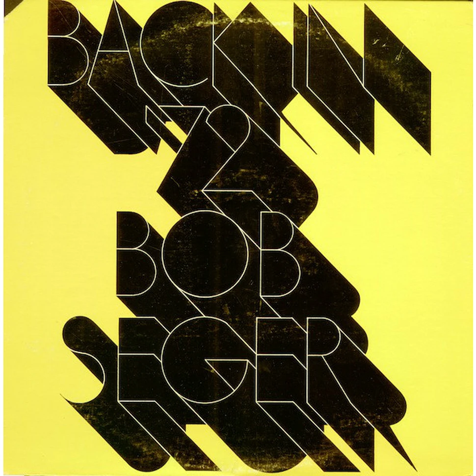 Bob Seger - Back In '72