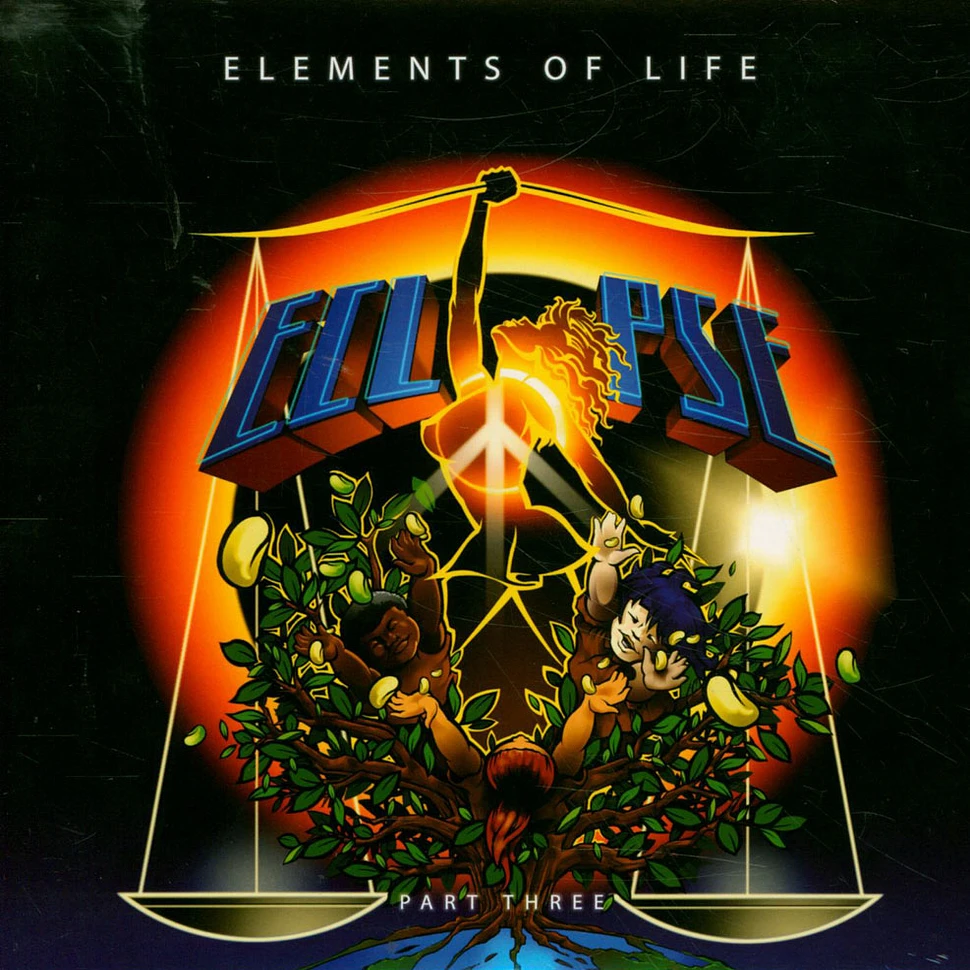 Elements Of Life - Eclipse Part Three