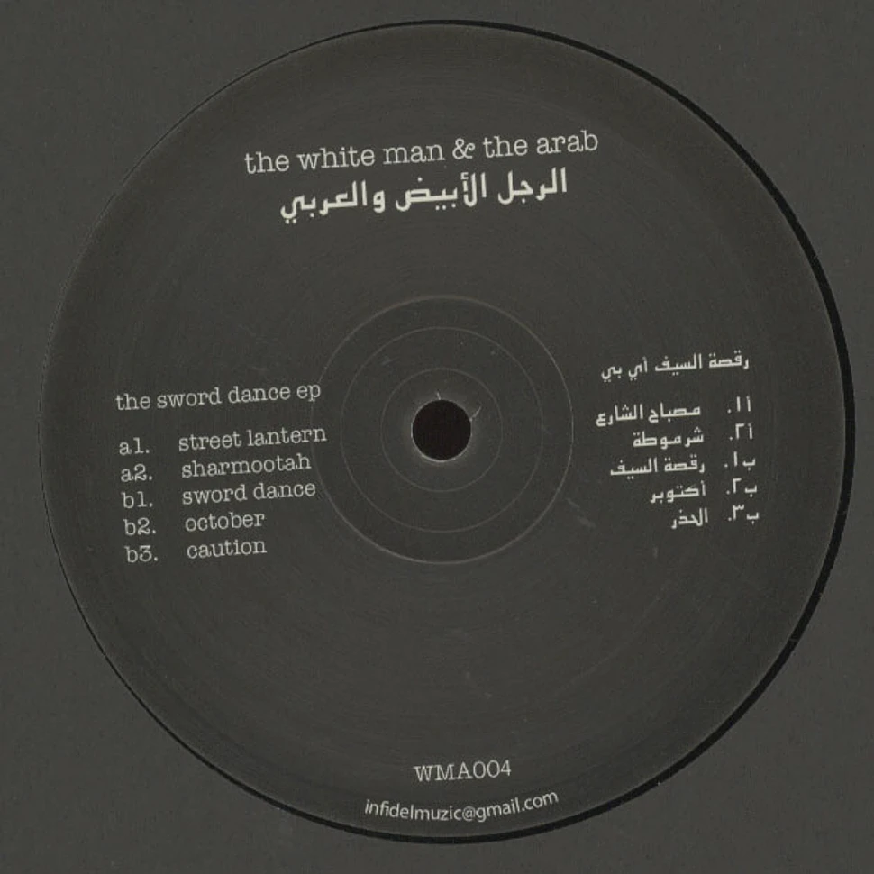 The White Man & The Arab - The Sword Dance EP