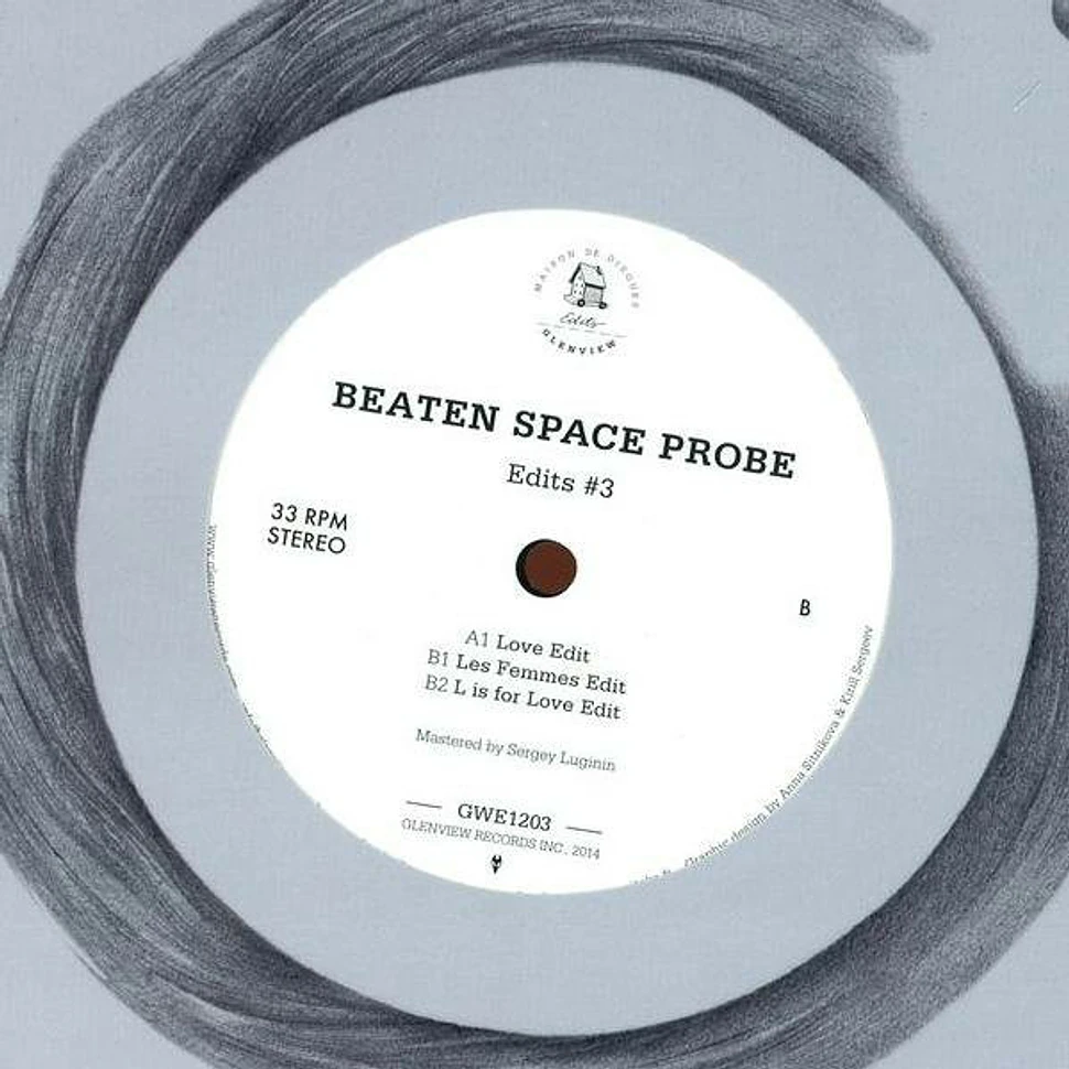 Beaten Space Probe - Edits #3