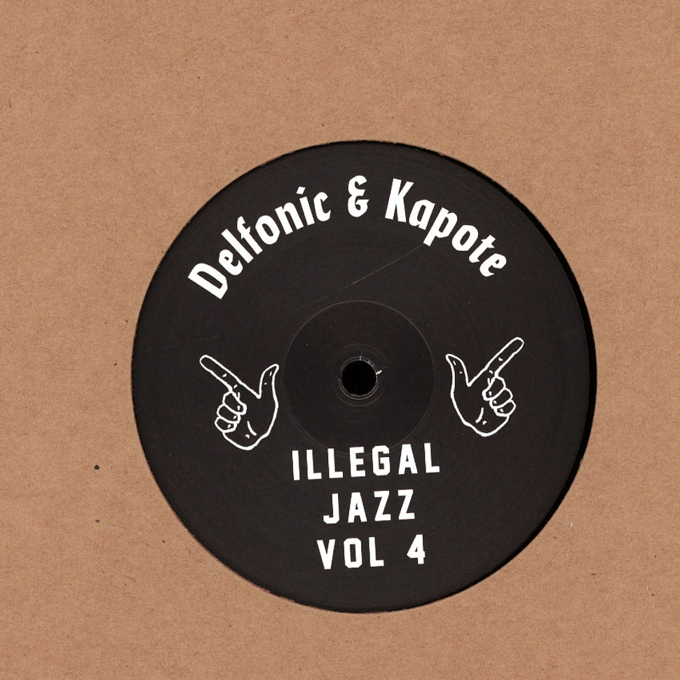 Delfonic & Kapote - Illegal Jazz Volume 4