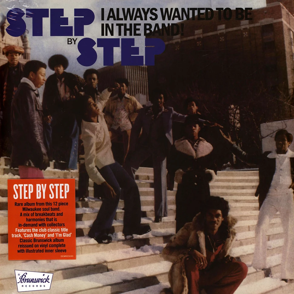 Step By Step - I Always Wanted To Be In The Band